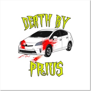 Death by Prius Posters and Art